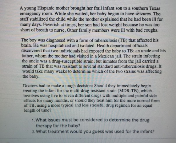 A young Hispanic mother brought her frail infant son to a southern Texas emergency room. While she waited, her baby began to