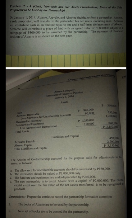 Problem 2 4 (Cash, Non-cash and Net Assets Contributions; Books of the Sole Proprietor to be Used by the Partnership) On Janu