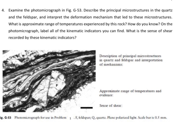4. Examine the photomicrograph in Fig. G-53. Describe the principal microstructures in the quartz and the feldspar, and inter