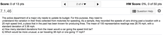 Score: 0 of 13 pts 2 of 4 y HW Score: 0%, 0 of 50 pts 7.1.46 Question Help The police department of a major city needs to upd