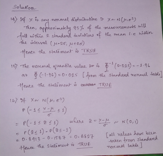 Solution 147 of x is any normal distribution & xaN(4,02) Then, approximately 95% of the measurements will fall within 2 stand