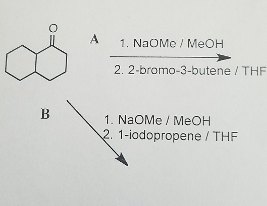 IL A 1. NaOMe/ MeOH 2. 2-bromo-3-butene / THF 1. NaOMe / MeOHH 2. 1-iodopropene /THF