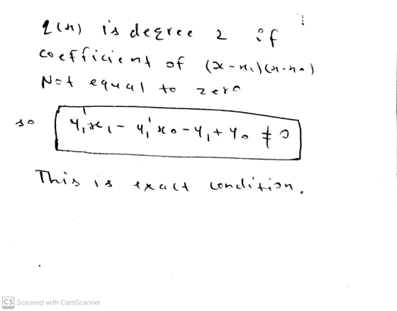 2 cf 2 (4) is degree coefficient of Not equal to (3-mil (H-na) zero 4,ise,- 4, 60-4, + 40 € + This is exact condition. CS Sca