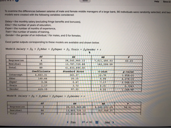 per Help Save & To examine the differences between salaries of male and female middle managers of a large bank, 90 individual