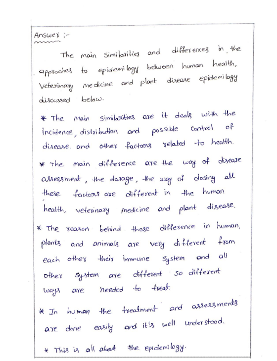 Answes- The moin Similaities and diffe enceş in the. e moin Simi atitie an approches to epidemi log behueen human health vefe