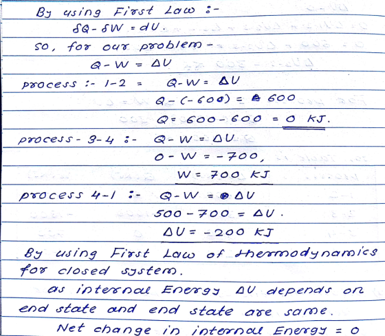 Process :- 1-2 - Process- 3- 500-700 = △u By using Fi γ s t Low of thermodynamics en d state a*e