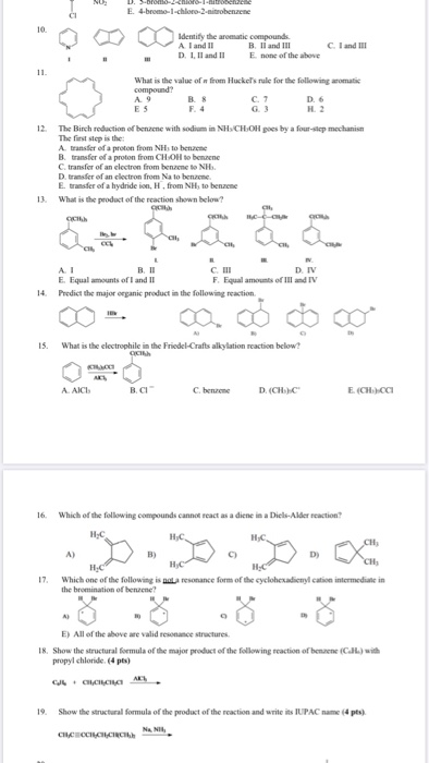 U. Soo-school-bet.cn E. 4-bromo-1-chloro-2-nitrobenzene 10 Identify the aromatic compounds AI and II B. II and 111 D. I. II a