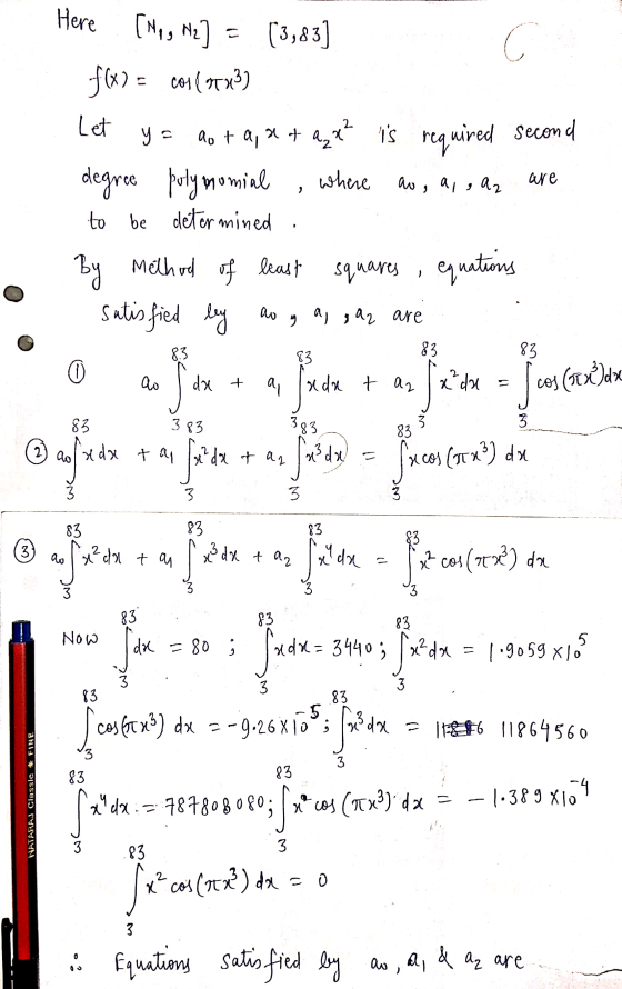 Here [No, N2] = (3,83] f(x) = col (623) Let y = not a, x + azt is required second degree polynomial where ao, a, e az are to