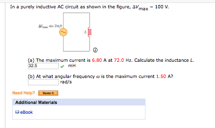 In a purely inductive AC circuit as shown in the figure, AVmax = 100 V. Anw! 000 (a) The maximum current is 6.80 A at 72.0 Hz