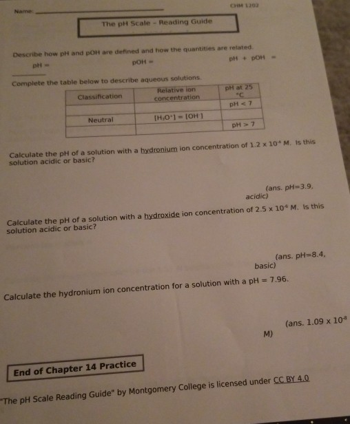 CHM 1702 Name The pH scale - Reading Guide Describe how pH and pOH are defined and how the quantities are related pH POH - pH