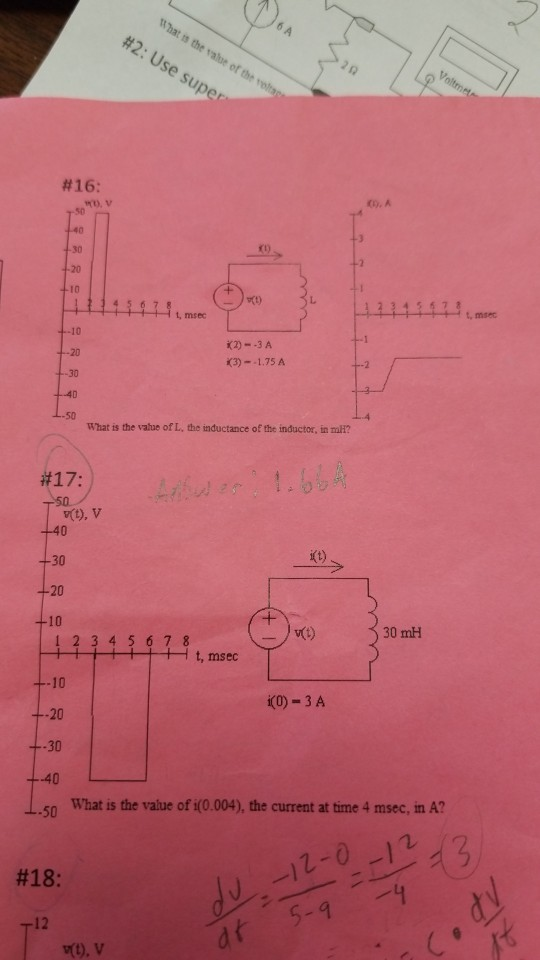 #16: to. A 20 10 t, msec t, msec K2)-3A K3)-1.75 A 30 What is the vabue of L, the inductance of the inductor, in mli? #17: (t