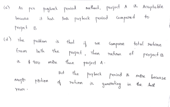 Method , PYojed A ปั> Acceptable Compare dto Poyet B uompee efn ta 9to tusn tn。m both the project. Then gefmn of poject B aneet A But thePaybckpriod iA mse because MaT8 Moron Yeam