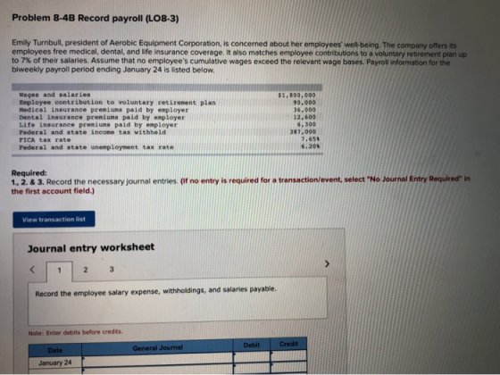 Problem 8-4B Record payroll (L08-3) Emily Turnbull, president of Aerobic Equipment Corporation, is concerned about her employ