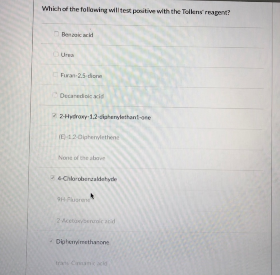 Which of the following will test positive with the Tollens reagent? Benzoic acid Urea Furan-2,5-dione Decanedioic acid 2-Hyd