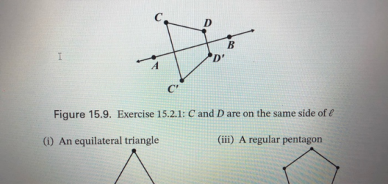 Figure 15.9. Exercise 15.2.1: C and D are on the same side of e (i) An equilateral triangle (iii) A regular pentagon