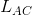 L_{AC}