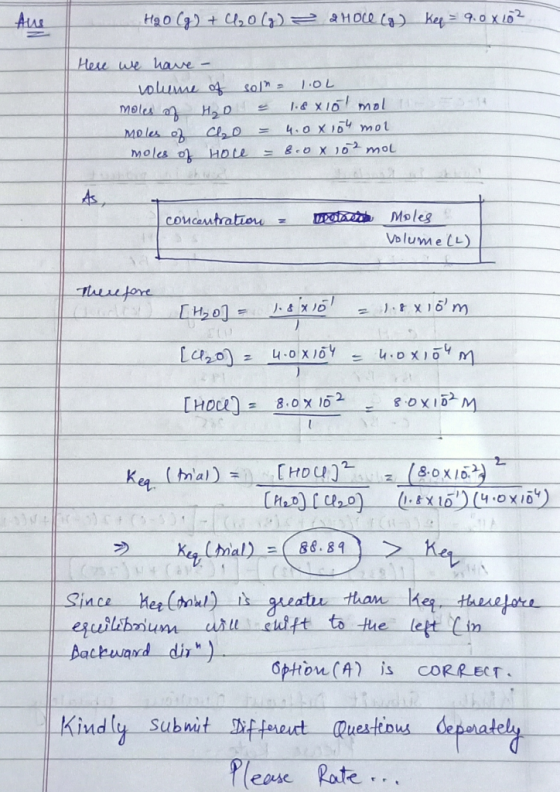 Atas H90 (g) + Cl 0 (7) = A HOLI (8) keq = 9.0 x 162 Иоди и калк – volume of solm, 1.0L moles of Ho = 1.8x15 mol tot Moles of