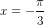 x=-\frac{\pi}{3}