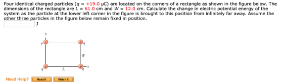 Four identical charged particles (q = +19.0 μC) are located on the corners of a rectangle as shown in the figure below. The d