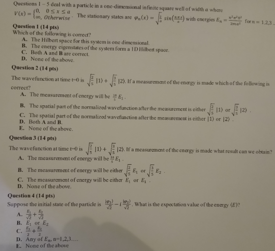 Questions 1 - 5 deal with a particle in a one-dimensional infinite square well of width a where 0, 0 SX Sa V(x) = 100, Otherw