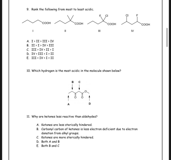 9. Rank the following from most to least acidic CI COOH COOH coOH COOH IV A. I II III >IV B. II I IV> III C. III IV II > I D.