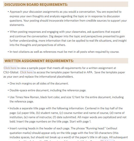 DISCUSSION BOARD REQUIREMENTS: Approach your discussion assignments as you would a conversation. You are expected to express