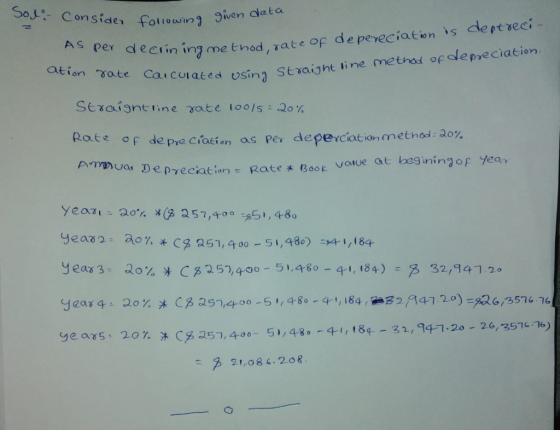 So Considetoi Sher ven ata ectin ing me tnod, rate of depeveciation is dept reci ciaes osin2 Stxaight line methad oe de preciation As per d me ce of de py2Cration as per depercation method :a0% ePrecation: Rate* Book vare at begining of year Yeas 3: ao % * C8257, 400-51.480-4-1,184) 32,941 20 21,084.208
