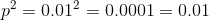p = 0.012 = 0.0001 = 0.01
