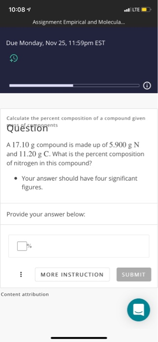 10:08 9 - UEH Assignment Empirical and Molecula... Due Monday, Nov 25, 11:59pm EST - Calculate the percent composition of a c