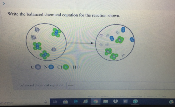 Write the balanced chemical equation for the reaction shown. O NO CIO HO balanced chemical equation: ca he aboutua ontackus e