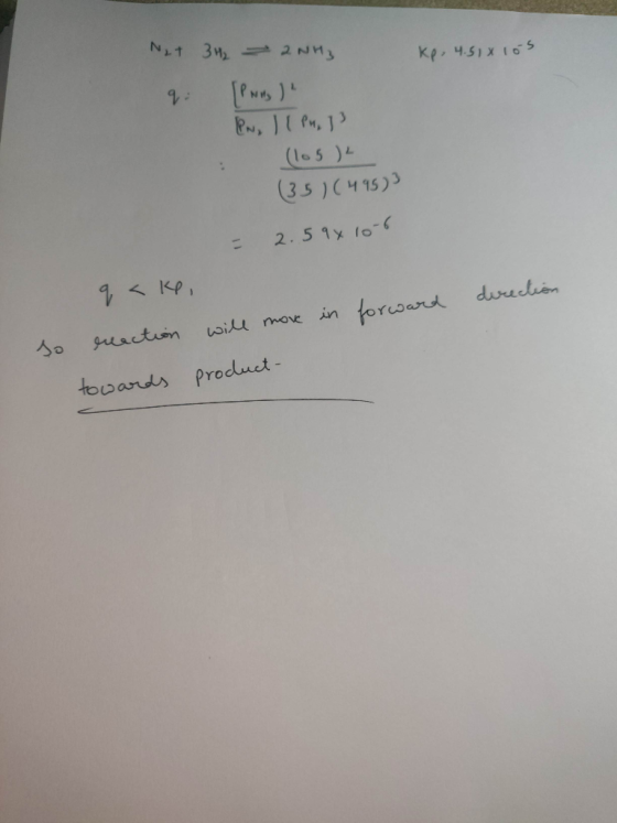 N/T 3M 2NH3 Kp 4.51x 10 s PN,JUPM, 13 (lo5 )4 35)C415)3 2.51x lo- 1KP durectuon wil move in torard geactuon towards Product-