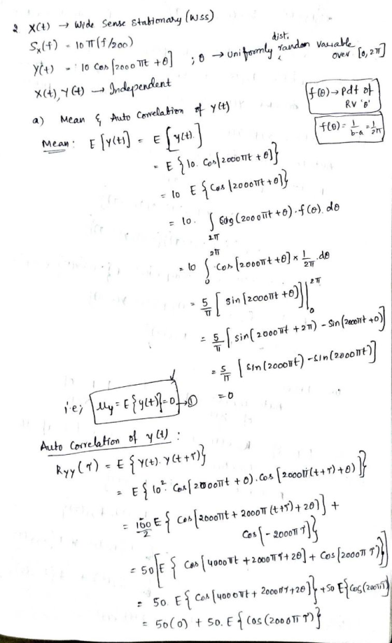 dist. RV 2XCH) → Wide Sense Stationary (wss) Sy(t) = 10 TT (f/200) YCH) - 10 Cos (2000 t +] ; 0 Uniformly random Variable