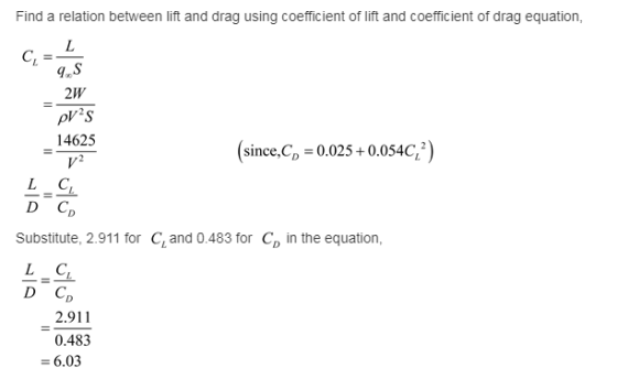 Find a relation between lift and drag using coefficient of lift and coefficient of drag equation, of drag equation 7S 2W 1462