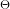 \Theta