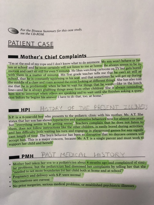 For the Disease Summary for this case study, see the CD-ROM PATIENT CASE Mothers Chief Complaints school and he most certain