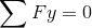 \sum Fy=0