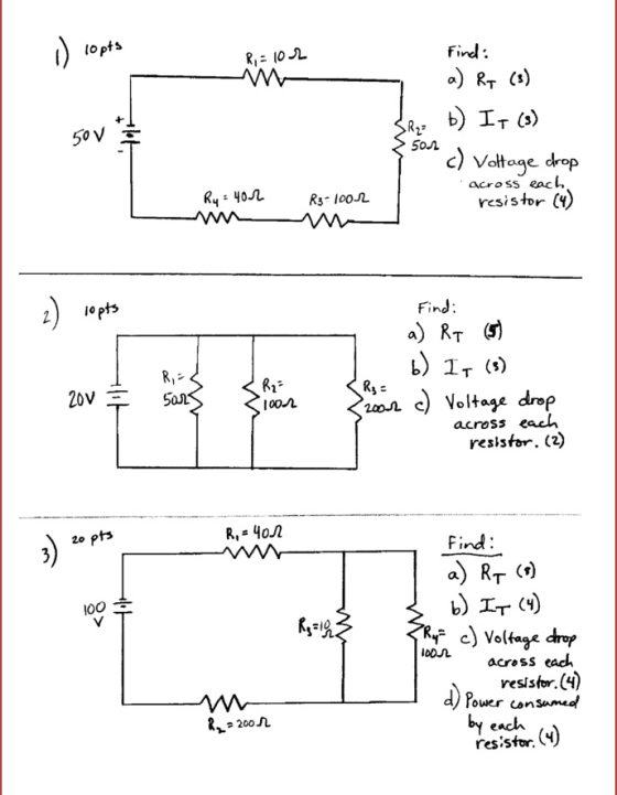 lopts Find R. b) IT ) 50n c) Voltage drop acro Ss 2ac R, e 401 resistor ( 2) lopts 201 c) Voltage drop across eac resisfor. (2) 20 pts Find: a) KT across each resisfor.(H) eacli resstor.