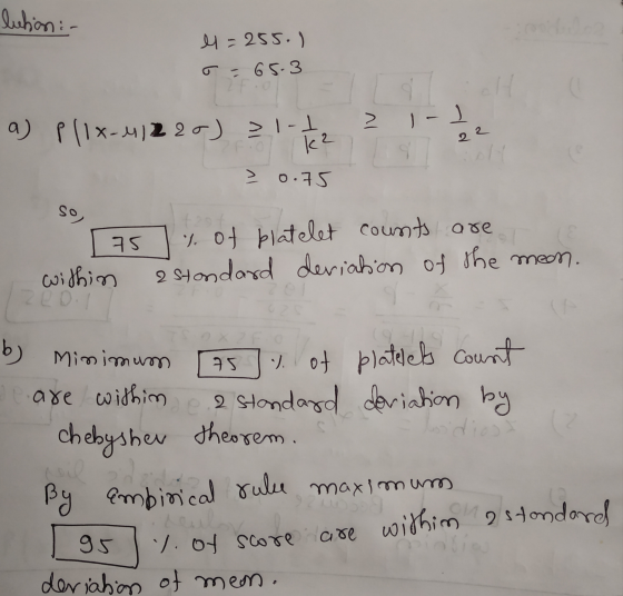 lubioni- ) २२ IV 0.75 so platelet count l=255.) T = 65-3 2 F. a) p (1x-M/220) >lat, 75 s. of platelet counts are within 2 sta