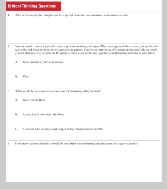 Critical Thinking Questions 1. Why is it necessary for hospitals to have special codes for fires, disasters, and cardiac arre