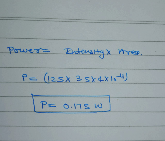 Power= Intensity x brea. P= (125X 3.5x4x104) [P= otsw]