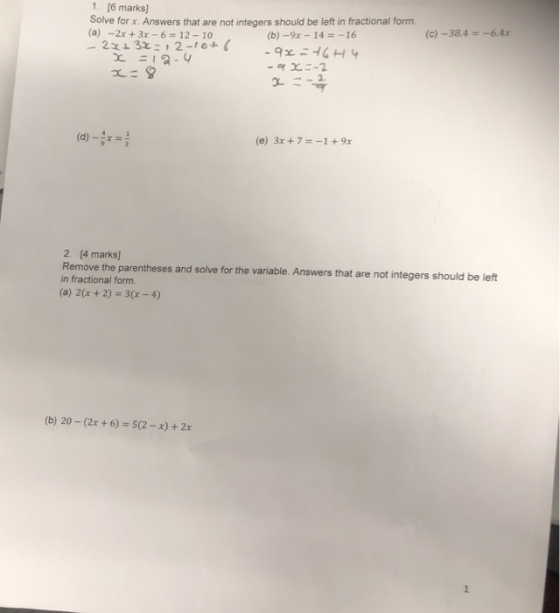 1. [6 marks] Solve for x. Answers that are not integers should be left in fractional form. (a) -2x + 3x-6=12-10 (c)-38.4 =-6.