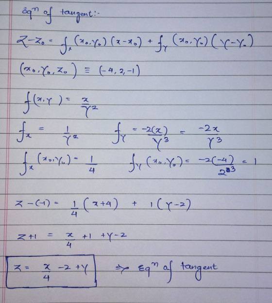 aqn of tangent: 2-26 - f. (ro. /a) (x-xo) + fy (20 , Yu) (Y-Y) (20.49, ) = (-4,2,-1) fe (./.) - 1 fy (aonfo) = (-4) 1 Z-(-1)