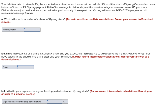The risk-free rate of return is 8%, the expected rate of return on the market portfolio is 15%, and the stock of Xyrong Corpo