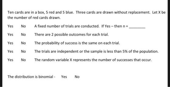 Ten cards are in a box, 5 red and 5 blue. Three cards are drawn without replacement. Let X be the number of red cards drawn.