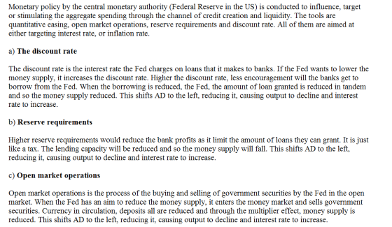 Monetary policy by the central monetary authority (Federal Reserve in the US) is conducted to influence, target or stimulatin