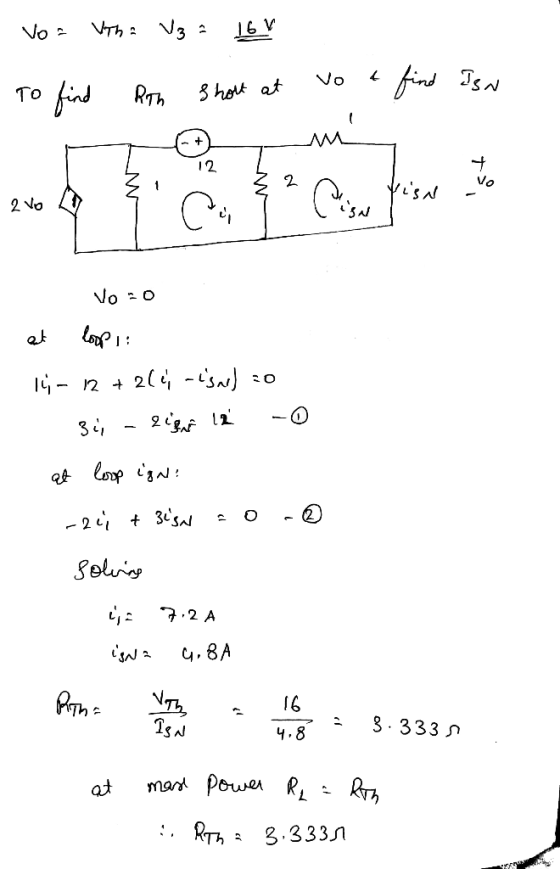 Vo = Utha V₂ = 16V To find Rth short at vo a find IS N Vo=o at loop i 1 - 12 +2(4, -isne) to 34 - Right 12 -0 « Evg Сам? -24
