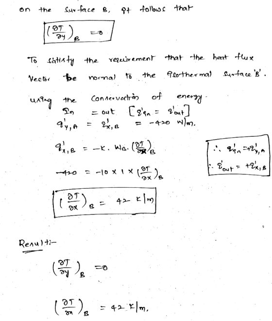 .. on the surface B, at follows that To satisty the requirement that the heat flux Vector be normal to the Isothermal surface