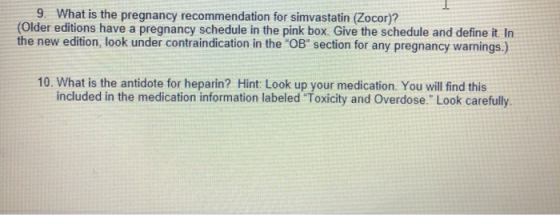 9. What is the pregnancy recommendation for simvastatin (Zocor)? (Older editions have a pregnancy schedule in the pink box. G