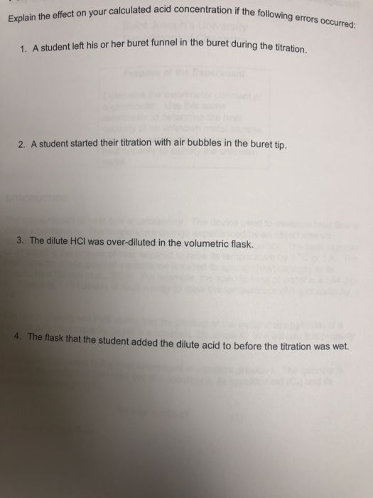concentration if the following errors occurred: Explain the effect on your calculated acid concentration nel in the buret dur