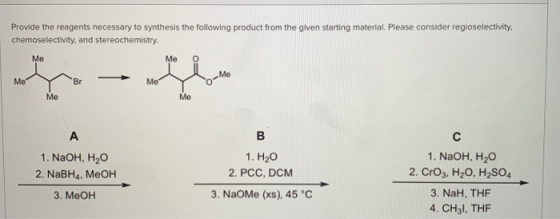 Provide the reagents necessary to synthesis the following product from the given starting material. Please consider regiosele